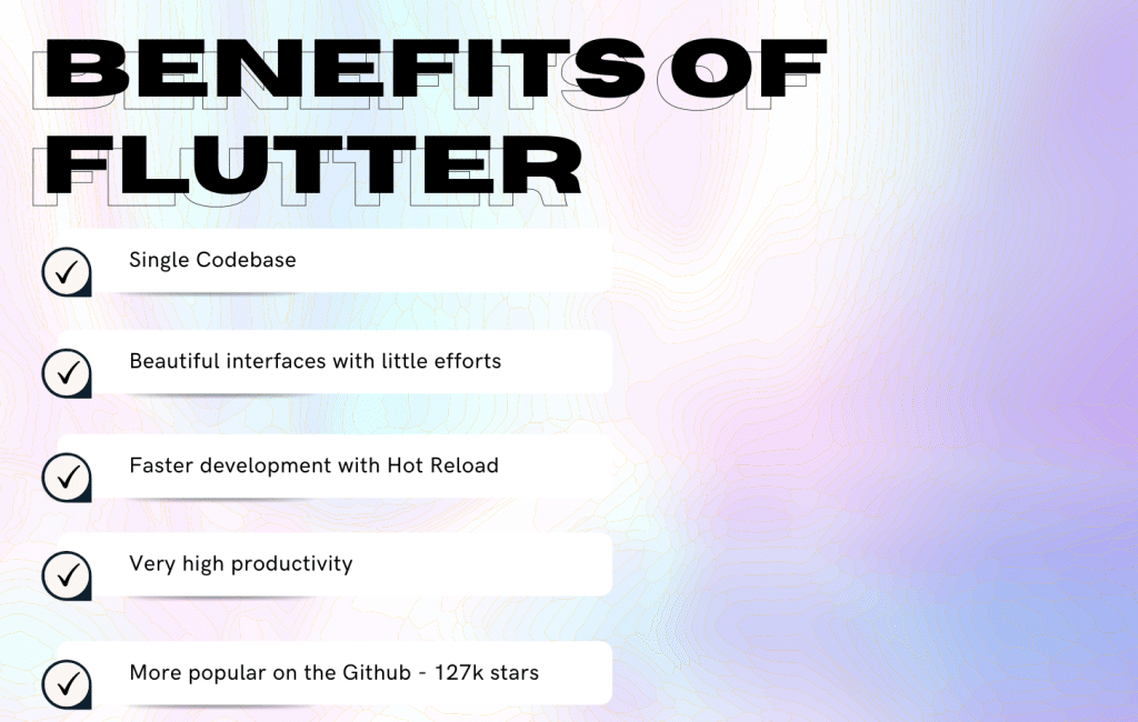 Benefits of Flutter